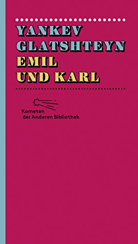 Emil und Karl (Kometen der Anderen Bibliothek 7)