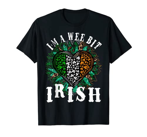 I'm A Wee Bit Irish, Funny Saint Patrick Day Tenues 2022 T-Shirt