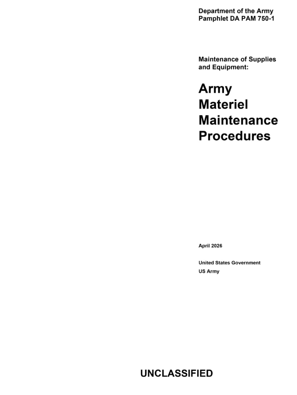 Department of the Army Pamphlet DA PAM 750-1 Maintenance of Supplies and Equipment: Army Materiel Maintenance Procedures April 2026