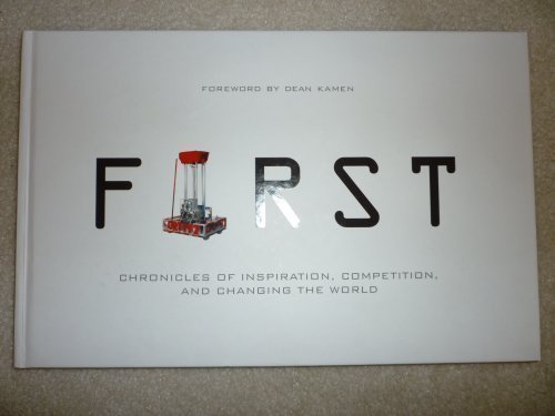 FIRST: For Inspiration and Recognition of Science and Technology