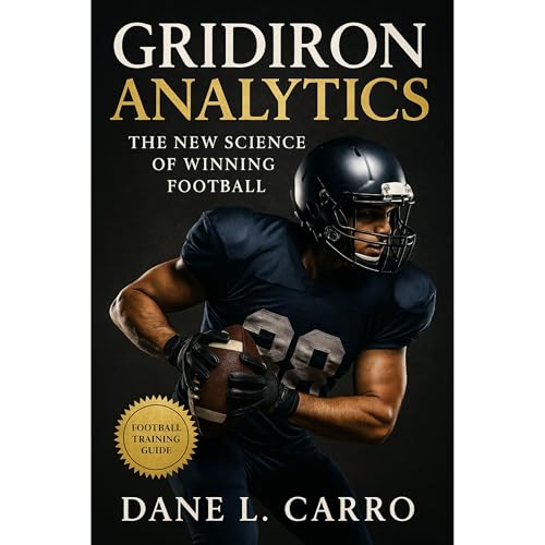 Gridiron Analytics: The New Science of Winning Football Audiolibro Por Dane L. Carro arte de portada