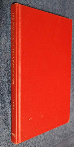 Religion of the Crow Indians 0404118763 Book Cover