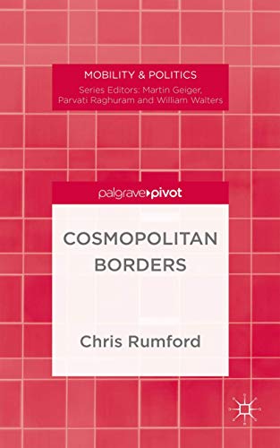 Cosmopolitan Borders (Mobility & Politics)