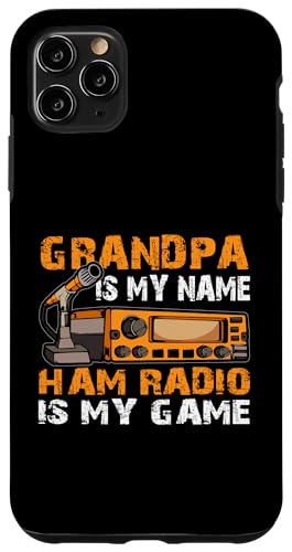 Grandpa Is My Name HAM Radio Is My Game HAM���W�I �A�}�`���A���� �X�}�z�P�[�X iPhone 11 Pro Max �p