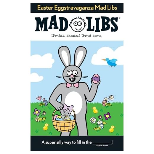 Easter Eggstravaganza Mad Libs: World's Greatest Word Game