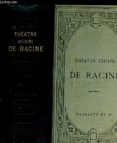 Théatre choisi de Racine