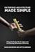 Enterprise Architecture Made Simple: Using the Ready, Set, Go Approach to Achieving Information Centricity
