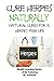 Cure Herpes Naturally - Natural Cures for a Herpes Free Life