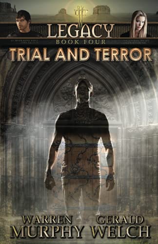 LEGACY, Book 4: Trial and Terror