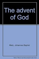 The advent of God B0006CFCYQ Book Cover