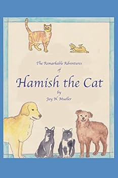 Paperback The Remarkable Adventures of Hamish the Cat Book