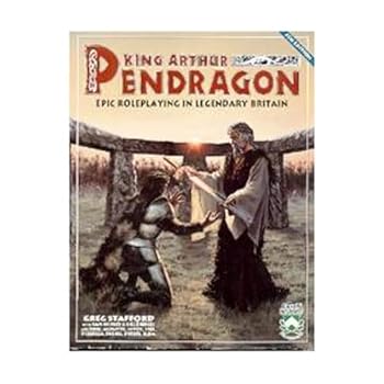 King Arthur Pendragon: Epic Roleplaying in Legendary Britain
