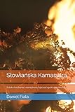 Słowiańska Kamasutra: Sztuka kochania i namiętności sprzed epoki moralności