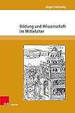 Bildung und Wissenschaft im Mittelalter (Nova Mediaevalia)