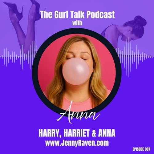 Ep007 Anna: The Crossdressers Wife