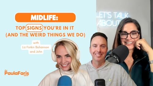 MIDLIFE: Top Signs You’re In It (and the Weird Things We Do)