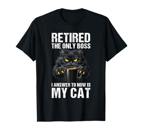 Retired Cat Funny Retirement Cat Mom Cat Lover Men Women T-Shirt