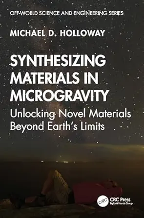 Synthesizing Materials in Microgravity-Wow! eBook