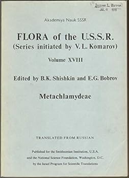 Paperback Volume 018: Metachlamydeae (Flora of the USSR, Volume XVIII) Book