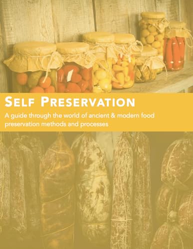 Self-Preservation: A guide through the world of ancient & modern