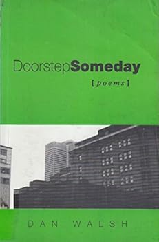 Paperback Doorstep someday by Walsh, Dan Book