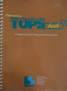 Paperback The Tops Kit - Elementary (Tasks of Problem Solving): A Program to Build Thinking and Reasoning Skills Book