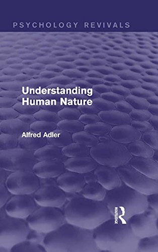 Understanding Human Nature (Psychology Revivals) (English Edition)