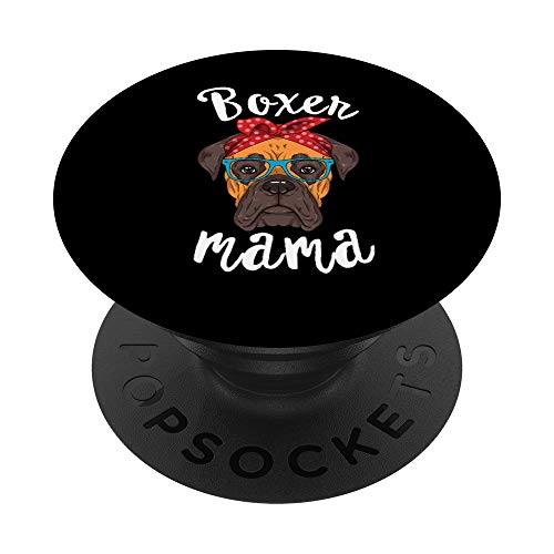 Boxer Mama Shirt Puppy Mom Dog Mama Lover Gift PopSockets PopGrip: Agarre intercambiable para Teléfonos y Tabletas