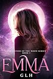 Emma: The Sisters of the Moon Book 1