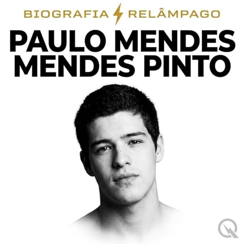 Paulo Mendes Pinto - Biografia Rel&acirc;mpago cover art