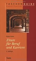 Zitate für Beruf und Karriere. 3448052078 Book Cover