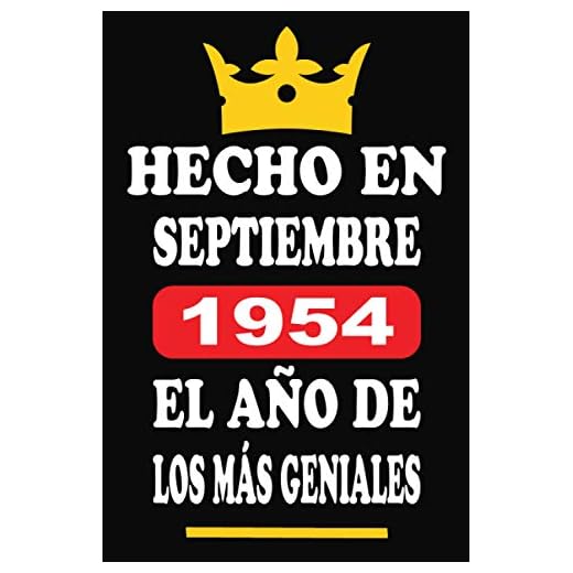 Hecho En Septiembre 1954 El Año De Los Más Geniales: Libro de visitas 66 años, cuaderno, 120 páginas de felicitaciones, idea de regalo, regalo de aniversario para pareja, niño, mujer, hombre