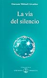  La vía del silencio