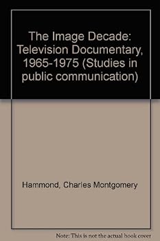 Hardcover The Image Decade: Television Documentary, 1965-1975 Book