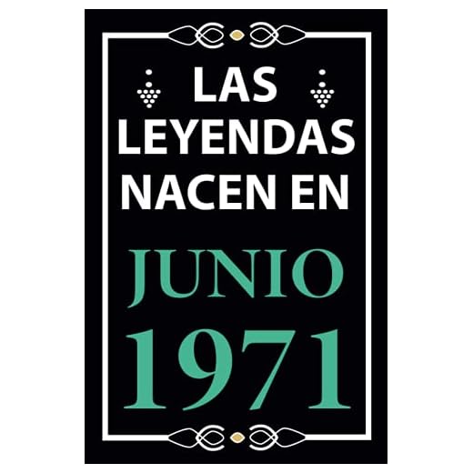 Las leyendas nacen en Junio 1971: Regalo de cumpleaños perfecto para hombre y mujer de 50 años I Cita positiva , humor I Cuaderno , diario , libro de ... I Idea original para el 50 cumpleaños
