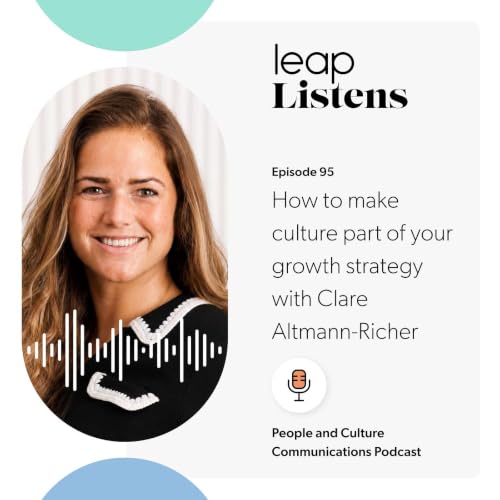 How to make culture part of your growth strategy with Clare Altmann-Richer