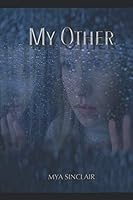 My Other 1093676590 Book Cover