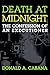 Death At Midnight: The Confession of an Executioner