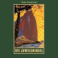 Die Juweleninsel Hörbuch