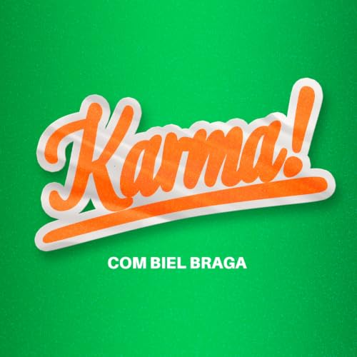 Karma! com Biel Braga cover art