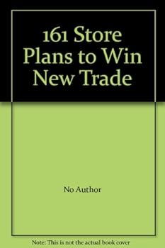 161 Store Plans to Win New Trade