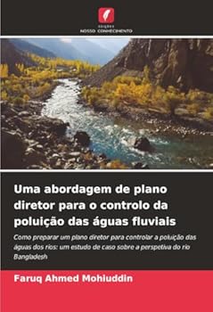 Uma abordagem de plano diretor para o controlo da poluição das águas fluviais (Portuguese Edition)
