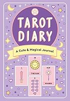 Tarot Diary: A Magical & Cute Journal 1704390869 Book Cover