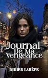Journal de ma vengeance