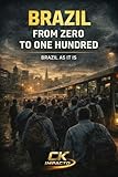 cemag  BRASIL DE ZERO Á CEM: O BRASIL COMO ELE É REALMENTE (English Edition)
