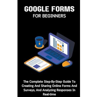 Google Forms For Beginners