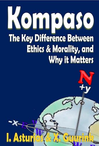 KOMPASO: The Key Difference Between Ethics & Morality and Why