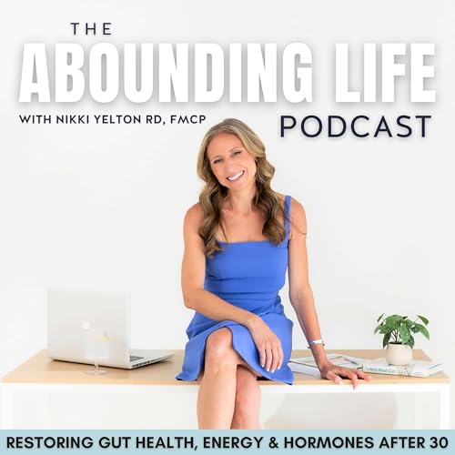 『Abounding Life Podcast | Gut Health & Functional Medicine for Women』のカバーアート