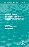 State-Owned Enterprise in the Western Economies (Routledge Revivals) (English Edition)