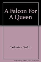 A Falcon for a Queen 0553145436 Book Cover